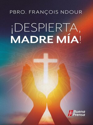 cover image of ¡Despierta Madre mía!
